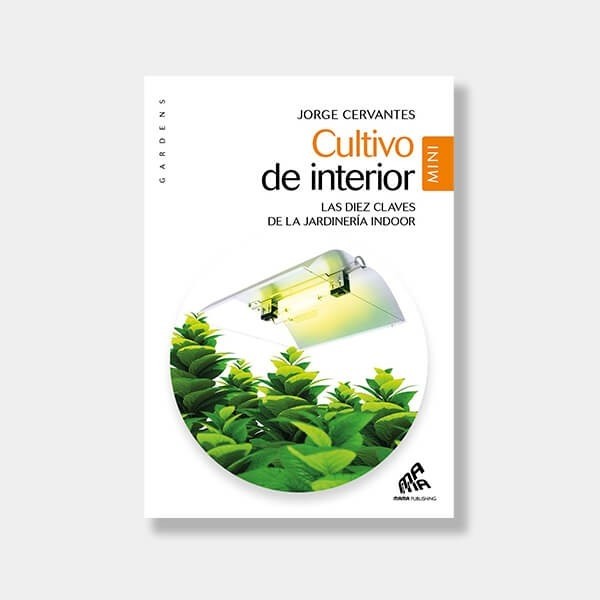 View Cultivo interior Mini de Jorge Cervantes - GB The Green Brand