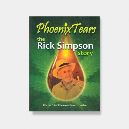 Phoenix Tears, Rick Simpson's Story - GB The Green Brand